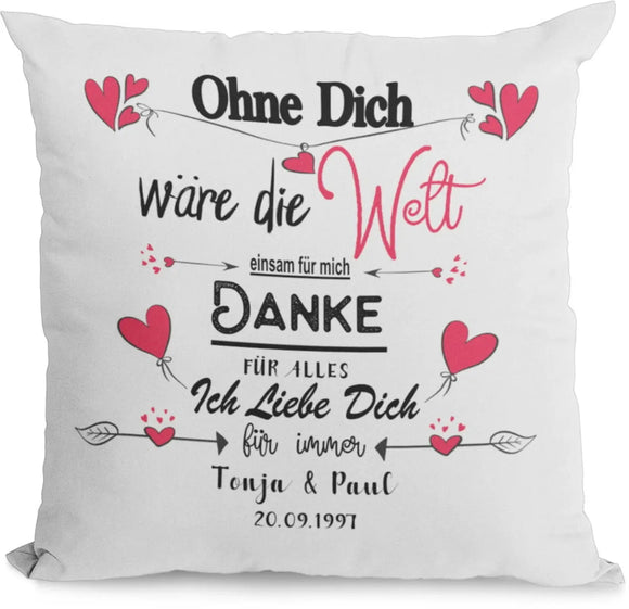 Kissen Mit Namen Datum Ohne dich wäre die welt Hochzeitstag Valentinstags Geschenk Freund Freundin Geburtstag Fadensalat-shop