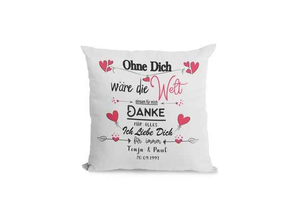 Kissen Mit Namen Datum Ohne dich wäre die welt Hochzeitstag Valentinstags Geschenk Freund Freundin Geburtstag Fadensalat-shop