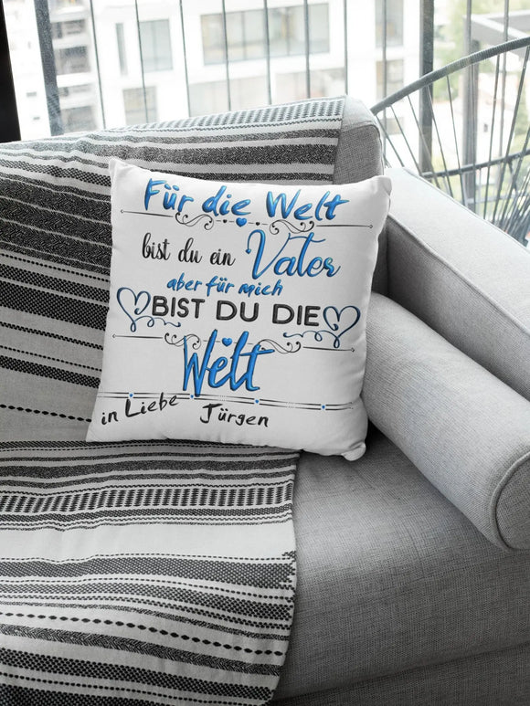 Kissen Papa geschenk mit Namen Für die welt bist du ein vater für uns /mich die welt einzahl/mehrzahl Fadensalat-shop