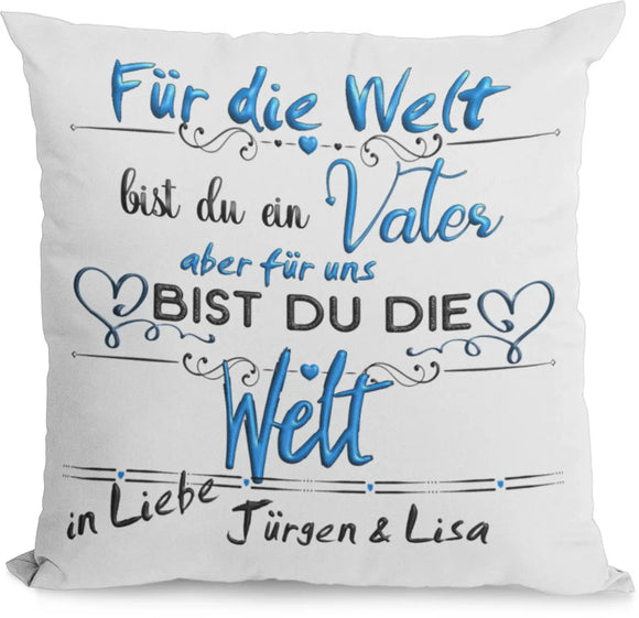 Kissen Papa geschenk mit Namen Für die welt bist du ein vater für uns /mich die welt einzahl/mehrzahl Fadensalat-shop