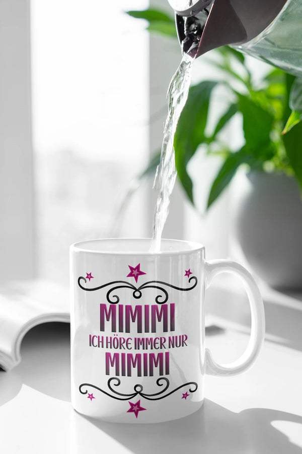 Tasse mit Spruch Ich höre Immer nur mimimi Kaffeebecher Bürotasse lustige Tasse